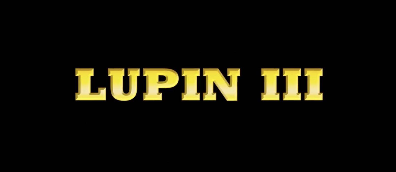 Lupin III: info, trama, cast e curiosità del film su Rai 4