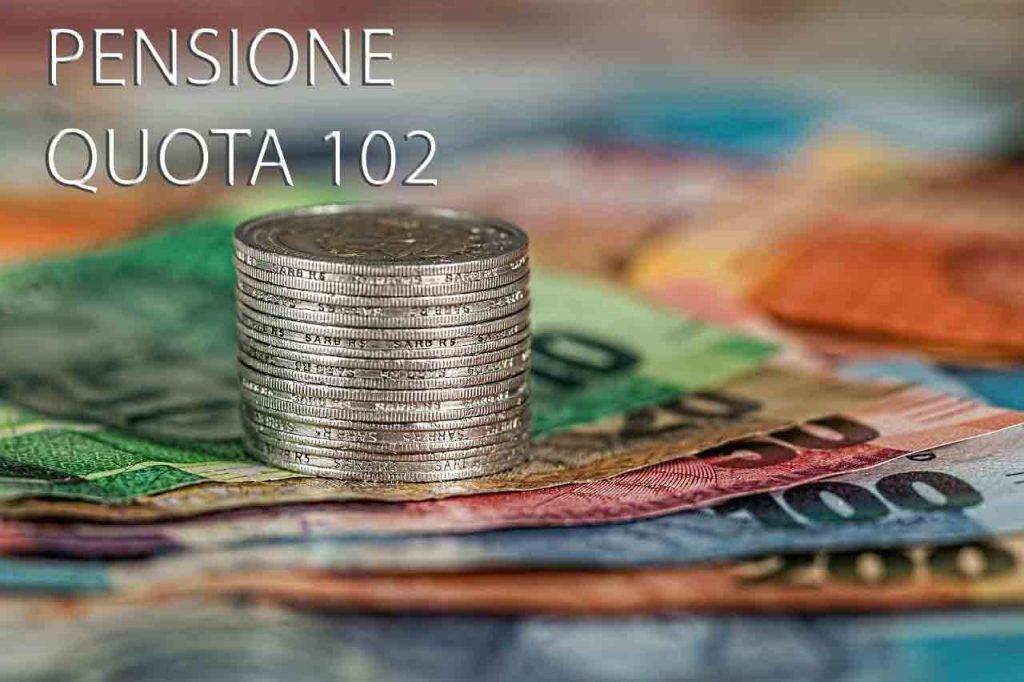 Quota 102 Pensione
