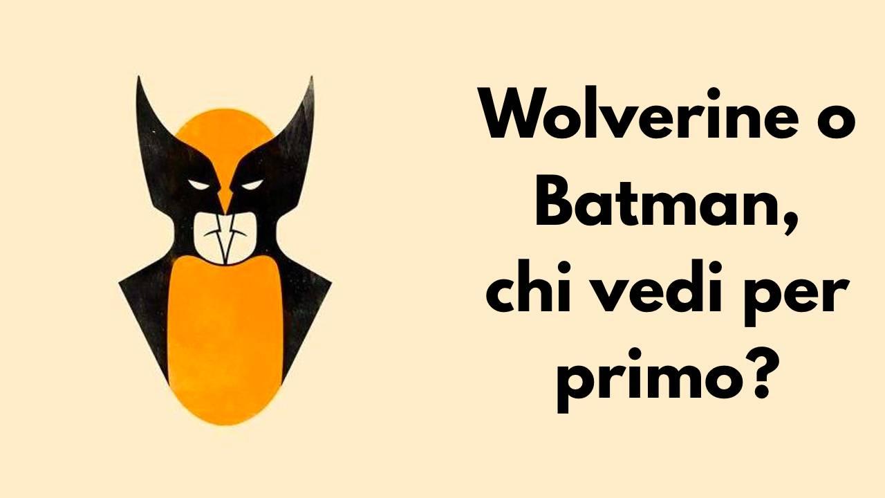test personalità: wolverine o batman?