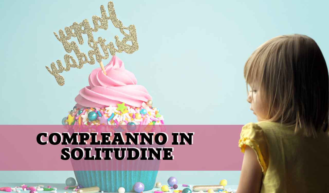 Compleanno solitudine