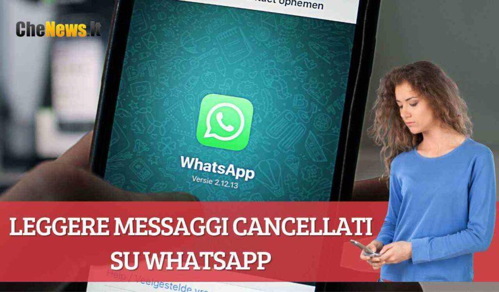 Come Capire Se Ha Cancellato La Chat Whatsapp WhatsApp, vuoi leggere un messaggio cancellato? Il segreto su come fare
